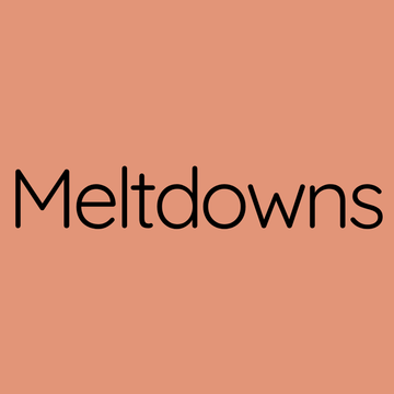 Meltdowns
