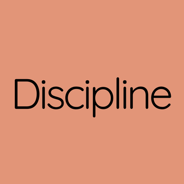 Discipline