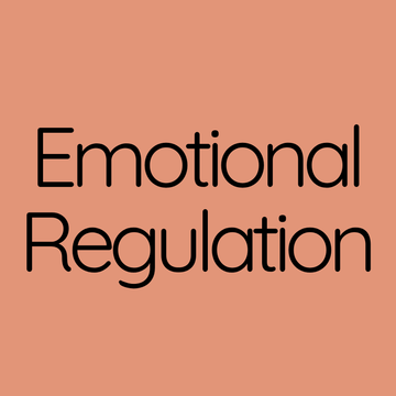 Emotional Regulation
